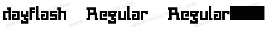 dayflash Regular Regular字体转换